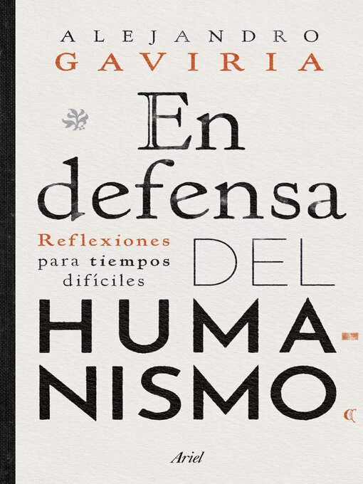Title details for En defensa del humanismo by Alejandro Gaviria - Wait list